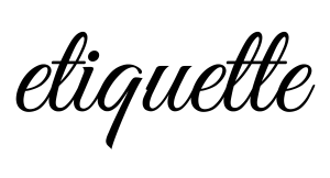 etiquette